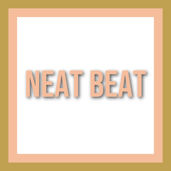 Neat Beat (60-70mins)